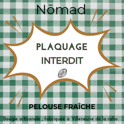 PLAQUAGE INTERDIT
